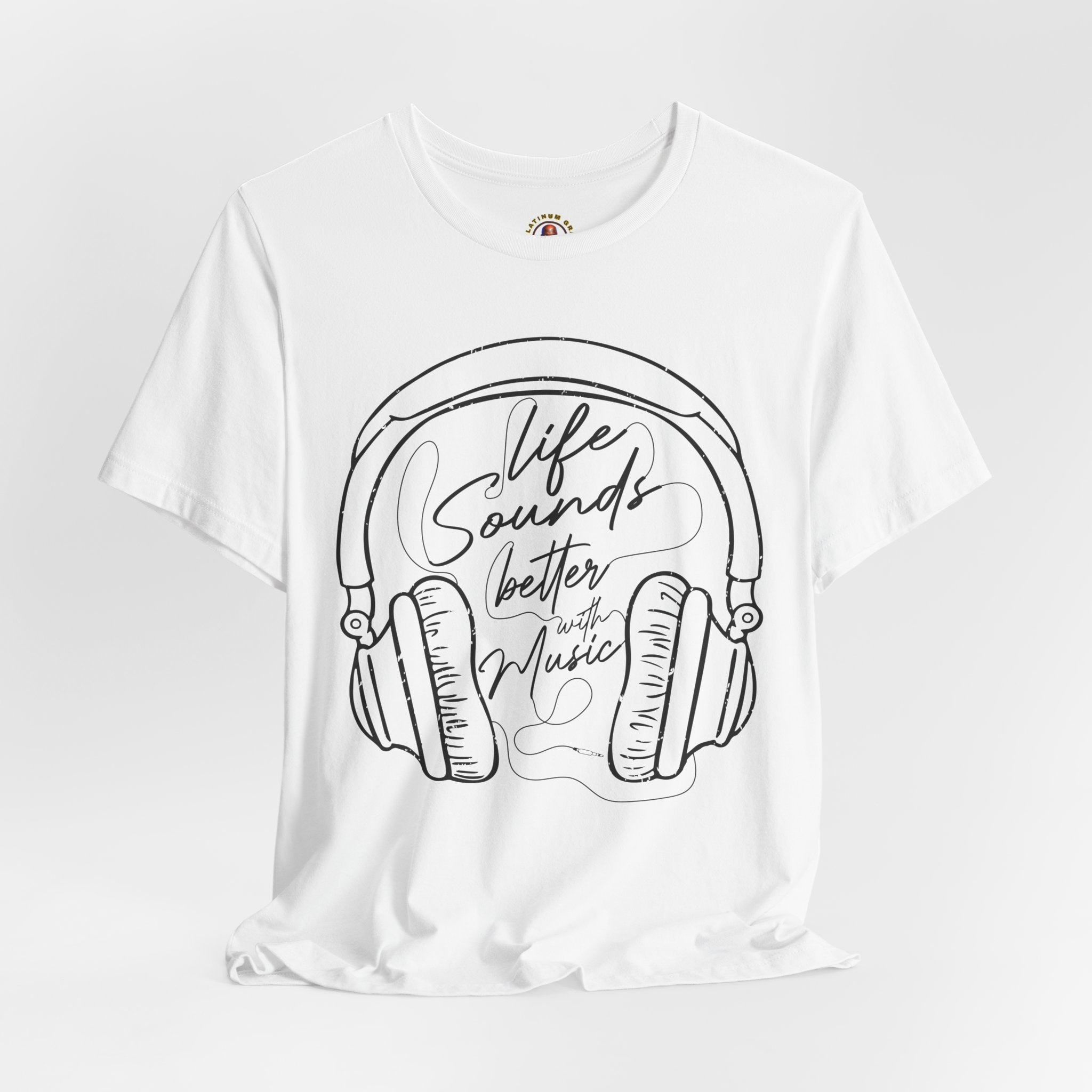 Life Sounds Better With Music Headphone T-Shirt